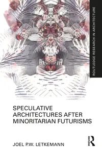 Speculative Architectures after Minoritarian Futurisms_cover