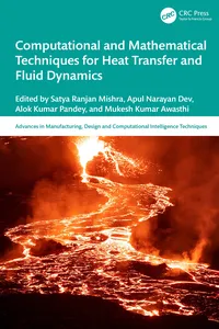 Computational and Mathematical Techniques for Heat Transfer and Fluid Dynamics_cover