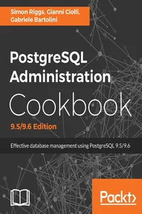 PostgreSQL Administration Cookbook, 9.5/9.6 Edition_cover