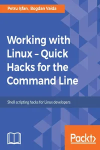 Working with Linux – Quick Hacks for the Command Line_cover