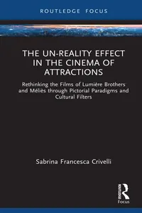 The Un-Reality Effect in the Cinema of Attractions_cover
