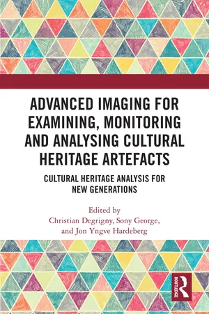 Advanced Imaging for Examining, Monitoring and Analysing Cultural Heritage Artefacts