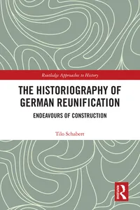 The Historiography of German Reunification_cover