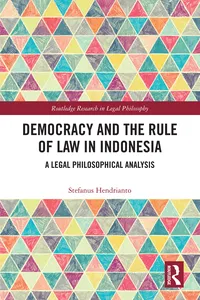 Democracy and the Rule of Law in Indonesia