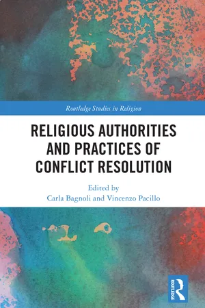 Religious Authorities and Practices of Conflict Resolution