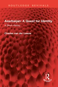 Azerbaijan: A Quest for Identity
