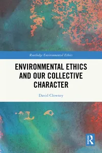 Environmental Ethics and our Collective Character_cover