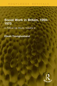 Social Work in Britain, 1950–1975
