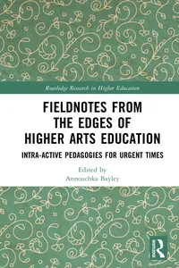 Fieldnotes from the Edges of Higher Arts Education_cover
