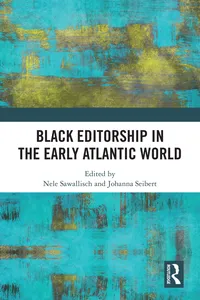 Black Editorship in the Early Atlantic World_cover