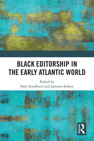 Black Editorship in the Early Atlantic World