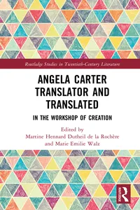 Angela Carter Translator and Translated_cover