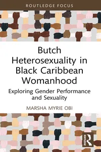 Butch Heterosexuality in Black Caribbean Womanhood_cover