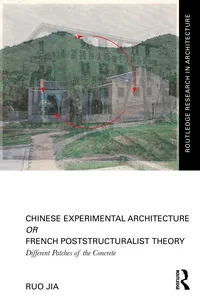 Chinese Experimental Architecture Or French Poststructuralist Theory_cover