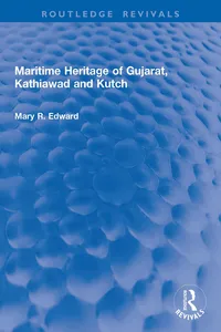 Maritime Heritage of Gujarat, Kathiawad and Kutch