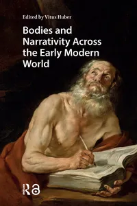 Bodies and Narrativity Across the Early Modern World_cover