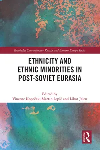 Ethnicity and Ethnic Minorities in Post-Soviet Eurasia_cover