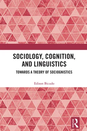 Sociology, Cognition, and Linguistics