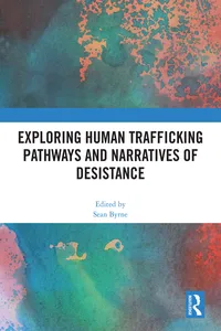 Exploring Human Trafficking Pathways and Narratives of Desistance_cover