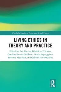 Living Ethics in Theory and Practice