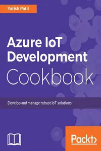 Azure IoT Development Cookbook_cover