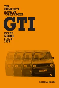 The Complete Book of Volkswagen GTI