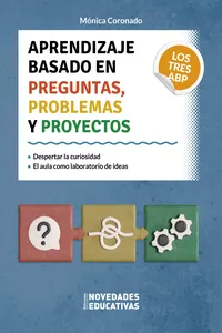 Aprendizaje basado en preguntas, problemas y proyectos. Los tres ABP_cover