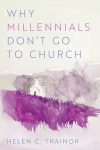 Why Millennials Don’t Go to Church_cover
