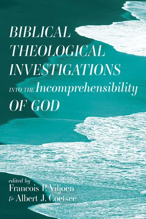 Biblical Theological Investigations into the Incomprehensibility of God