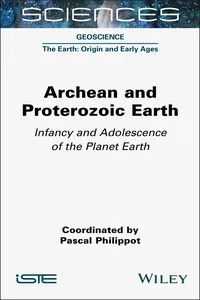 Archean and Proterozoic Earth