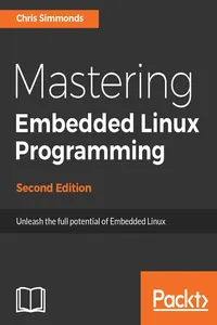 Mastering Embedded Linux Programming - Second Edition_cover