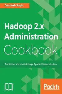 Hadoop 2.x Administration Cookbook_cover