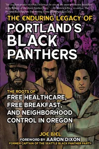 Enduring Legacy of Portland's Black Panthers, The_cover
