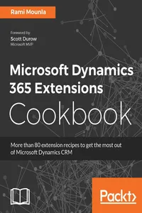 Microsoft Dynamics 365 Extensions Cookbook_cover