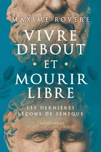 Vivre debout et mourir libre