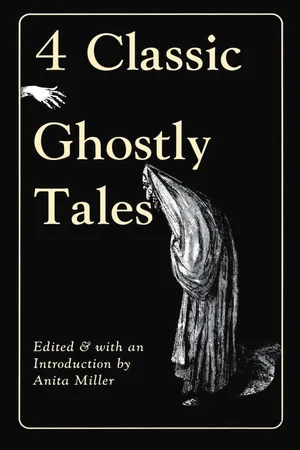 4 Classic Ghostly Tales