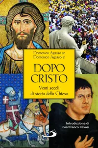 Dopo Cristo. Venti secoli di storia della Chiesa_cover