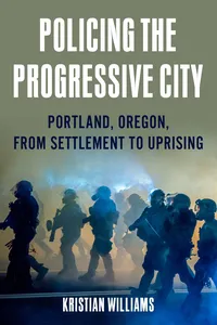 Policing the Progressive City_cover