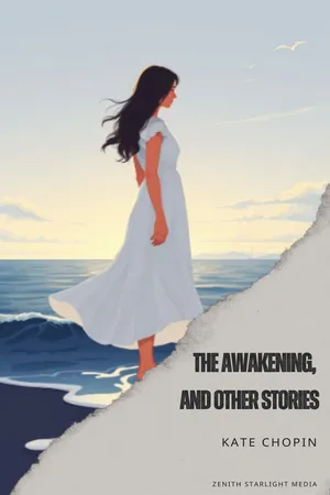 The awakening, and other stories