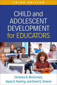 Child and Adolescent Development for Educators
