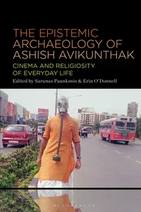 The Epistemic Archeology of Ashish Avikunthak_cover