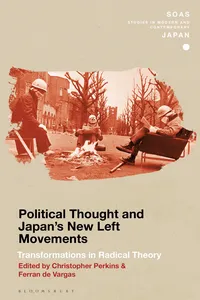 Political Thought and Japan's New Left Movements