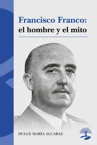 Francisco Franco: el hombre y el mito_cover