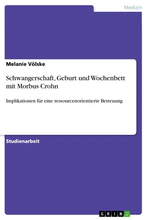 Schwangerschaft, Geburt und Wochenbett mit Morbus Crohn