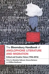 The Bloomsbury Handbook of Anglophone Literature and Migration_cover