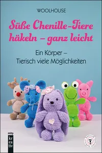 Süße Chenille-Tiere häkeln – ganz leicht_cover