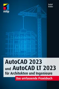 AutoCAD 2023 und AutoCAD LT 2023 für Architekten und Ingenieure_cover