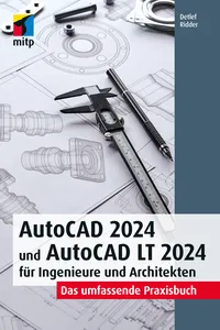 AutoCAD 2024 und AutoCAD LT 2024 für Ingenieure und Architekten_cover