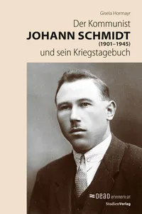 Der Kommunist Johann Schmidt und sein Kriegstagebuch_cover