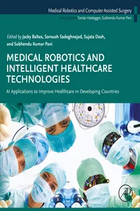 Medical Robotics and Intelligent Healthcare Technologies